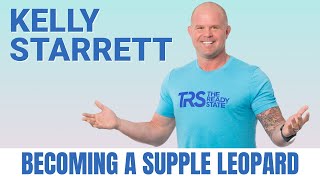 How to Increase Overall Mobility - Best Selling Author - Dr. Kelly Starrett