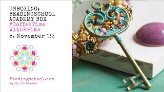 New Beadingschool Academy Theme Unboxing!, Nov. 8, 2022, #CoffeeTimeWithErika