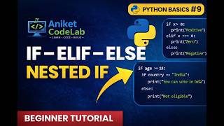 #10 Conditional Statements in Python in Marathi | if, elif, else & Nested If #AniketCodeLab #python
