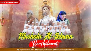 🔴🔵[LIVE] PEMUDA-PEMUDI MUSHOLA AL-IKHWAN GETASKEREP BERSHOLAWAT PENGAJIAN UMUM & HALAL BI HALAL