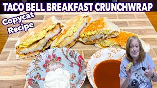TACO BELL BREAKFAST CRUNCHWRAP COPYCAT RECIPE
