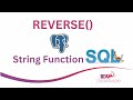 REVERSE() | Scalar String Function in SQL