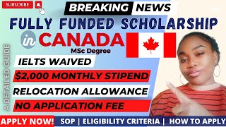 FULLY FUNDED SCHOLARSHIP IN CANADA FOR INTERNATIONAL STUDENTS | No IELTS | No Application Fee
