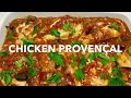 CHICKEN PROVENCAL **French Recipe* *Super Food Ideas**