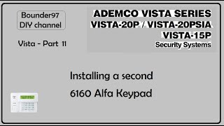 installing a second 6160 keypad (Vista 20p part 11)
