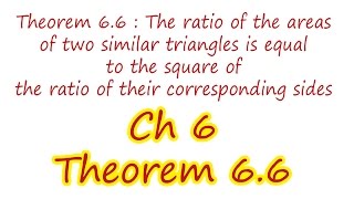 Theorem 6.6 : The ratio of the areas of two similar Class 10 Maths Tribhuj In Hindi