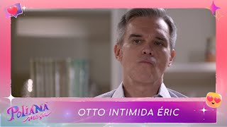 Otto intimida Éric | Poliana Moça (02/06/22)