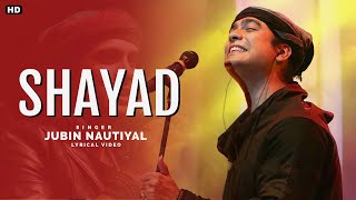 Shayad | Jubin Nautiyal | Pritam, Irshad Kamil | New Song 2021