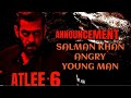 Atlee 6 Official Announcement | Salman Khan | Kamal Hassan | Alee | Baby John | Sikandar Latest News