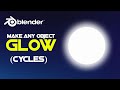 Make anything glow in Blender in less than a minute! (Using Cycles!!)