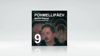 POHMELLIPÄEV #9