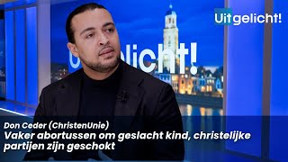 Uitgelicht! 7 februari 2025 - Don Ceder - (ChristenUnie) Geslacht van kind vaker reden voor abortus