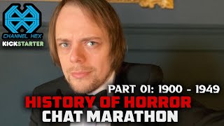 History of Horror Chat Marathon (1900 - 1949)