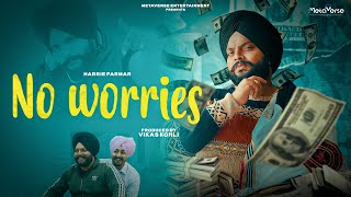 NO WORRIES - Harrie Parmar || Metaverse Music || Vikas Kohli ||  @metaversemusicindia