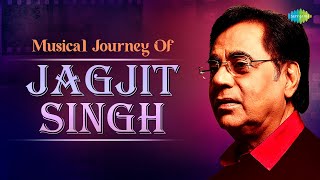 Musical Journey of Jagjit Singh | Tum Itna Jo Muskura Rahe Ho | Best Of Jagjit Ghazals | Sad Ghazals