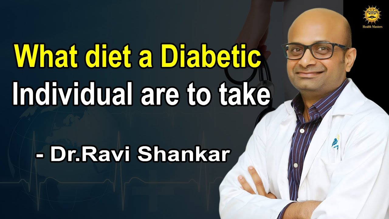 Nutritional Recommendations For Individuals With Diabetes | Dr Ravi ...