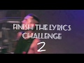 Twenty One Pilots : Finish The Lyrics Challenge 2