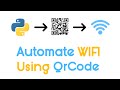 How To Generate WiFi QrCode And Scan & Connect To Internet Using Python | WiFi QrCode