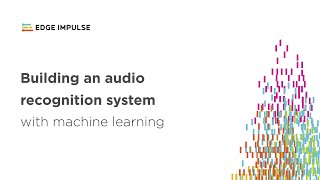 Building an Audio Classifier with Embedded Machine Learning
