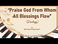 PRAISE GOD FROM WHOM ALL BLESSINGS FLOW (Accompaniment) | Doxology | Response Song | 2022-2025