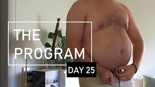 The Program: Day 25