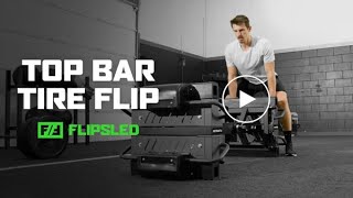 FlipSled - Top Bar Tire Flip