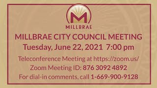 Millbrae City Council Meeting - June 22, 2021