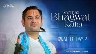 Day 2 || Shrimad Bhagwat Katha || Sri Pundrik Goswami Ji || Gwalior ( Madhya Pradesh ) || 2024