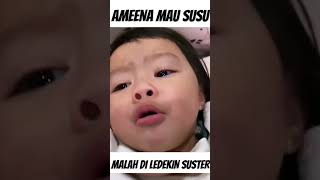 AMEENA MINTA SUSU MALAH LEDEKIN SUSTER