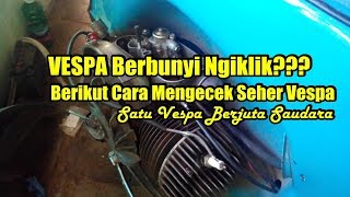 Cara Cek Seher Vespa