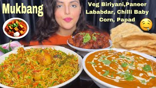 Eating Veg Biryani with Paneer Lababdar, Chrispy Chilli Baby Corn, Papad | Mukbang| Eating Sound