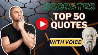 Top 50  Socrates Life Lesson motivational and inspiration Quotes with Voice