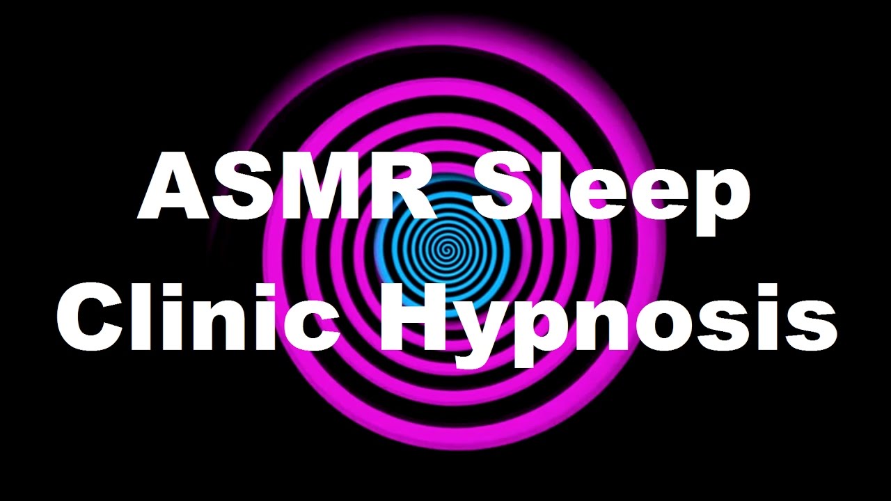 Asmr Sleep Clinic Hypnosis Youtube