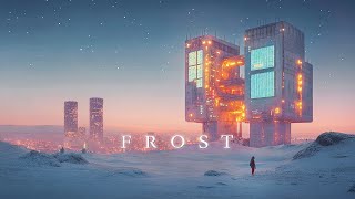 Frost: Cozy SciFi Ambient Music ❄️💫 for Relaxing Winter Nights (Calming White Noise)