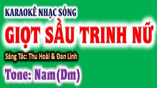 KARAOKE  Giọt sầu trinh nữ , tone nam (Dm) , ghita Hoàng Chung 2024 , St: Thu Hoài , Đan Linh