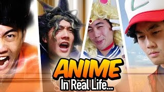 Anime in Real Life!