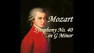 Mozart - Symphony No. 40 in G Minor | Classical Music