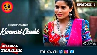 Kunwari Cheekh l Official Trailer l Episode -8 l Release Date l Actress Name l Review