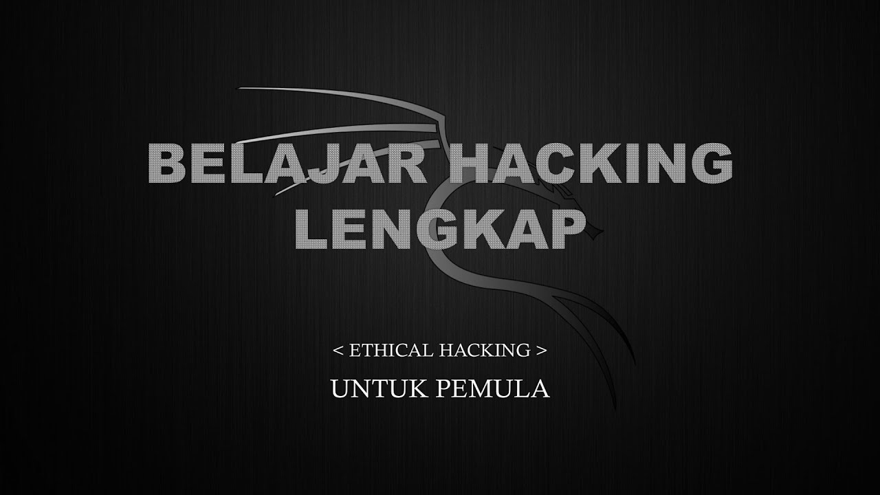 Belajar Ethical Hacking Lengkap Part 1 Introduction Youtube