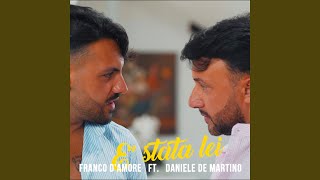 È stata lei (feat. Daniele De Martino)