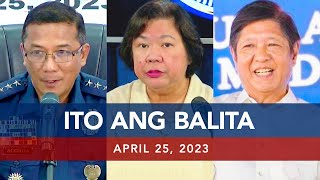 UNTV: Ito Ang Balita | April 25, 2023