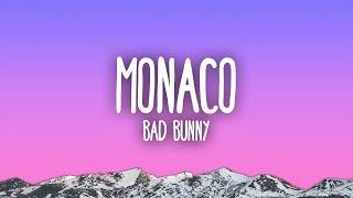 Bad Bunny - Monaco | nadie sabe lo que va a pasar mañana