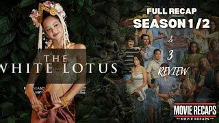 The White Lotus Season 3 review! \u0026 Season 1/2 Series recap