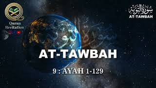 Surah At-Tawbah (The Repentance) | Mishary Rashid Alafasy | Beautiful Recitation | 9 |