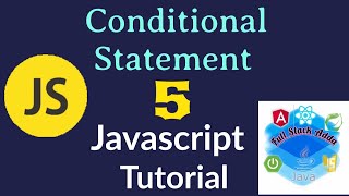5. Conditional statements in Javascript