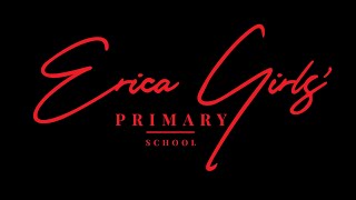 Erica Girls' Primary School Promo