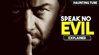 Don't Go to STRANGER'S House - Speak No Evil Explained in Hindi | Haunting Tube