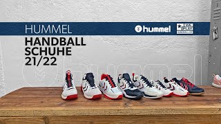 hummel Handballschuhe 2021/22 - Ein Überblick