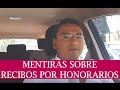 Mentiras más comunes sobre los Recibos por Honorarios - Consultas Laborales