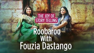 India's first female Dastango | Fouzia Dastango se ek Khaas Roobaroo